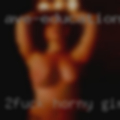 2fuck horny girls nearby