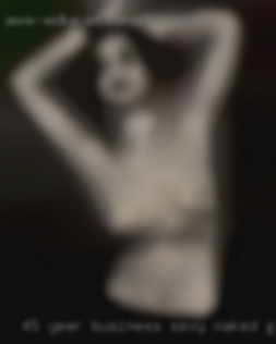 45 year business sexy naked girls professional.