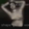 Shape girls world