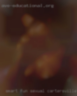 Smart fun sexual open Cartersville, GA minded.